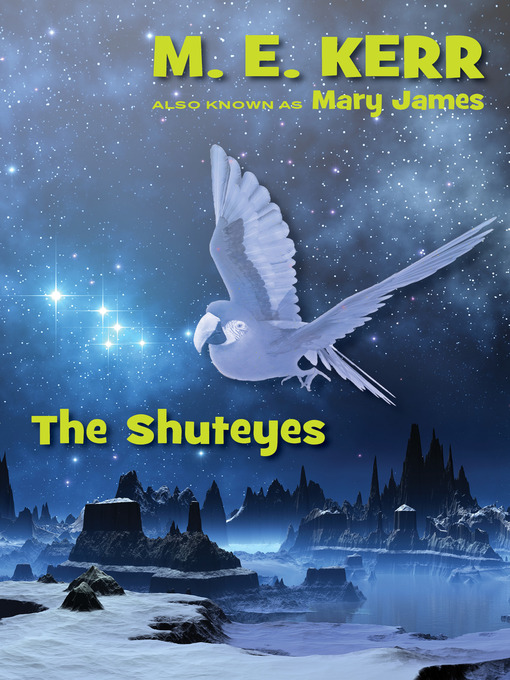 Title details for The Shuteyes by M. E. Kerr - Available